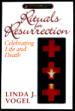 Rituals for Resurrection