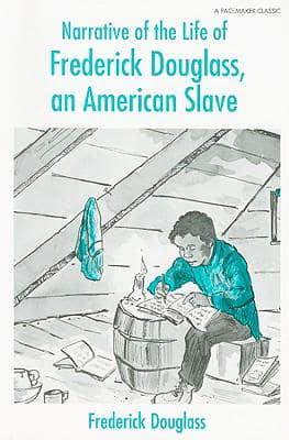 Narrative of the Life of Frederick Douglass, an American Slave