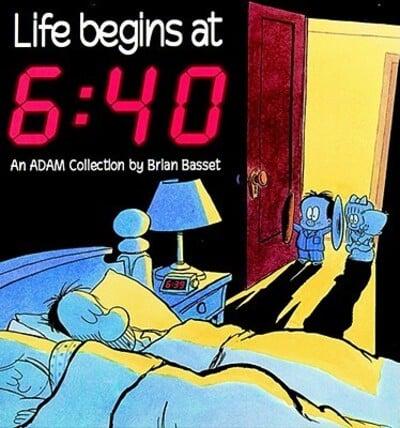 Life Begins at 6: 40
