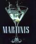 Martinis