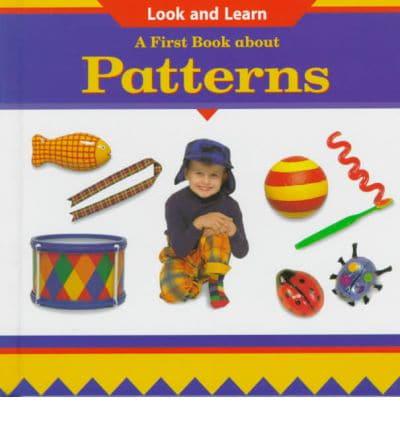 A First Book About Patterns