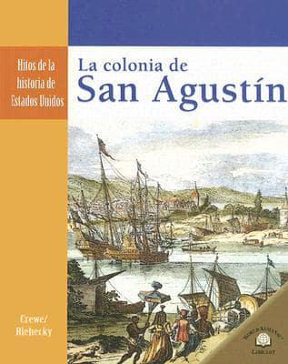 La Colonia De San Agustín
