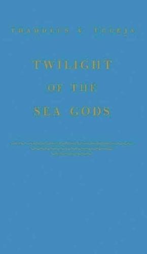 Twilight of the Sea Gods