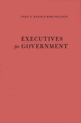 Executives for Government: Central Issues of Federal Personnel Administration