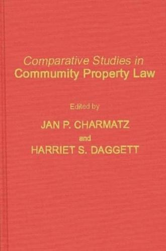 Comparative Studies in Community Property Law