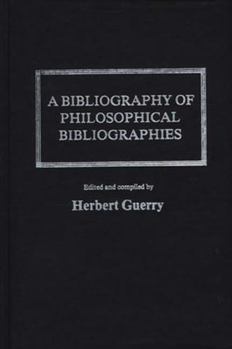 A Bibliography of Philosophical Bibliographies