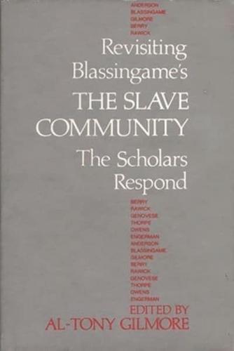 Revisiting Blassingame's 'The Slave Community'