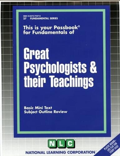 GREAT PSYCHOLOGISTS & THEIR TEACHINGS
