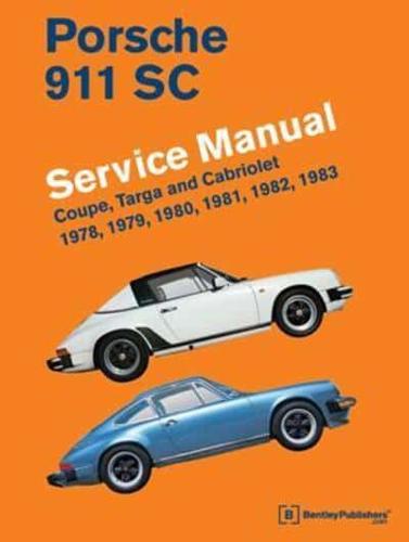 Porsche 911 SC Service Manual 1978, 1979, 1980, 1981, 1982, 1983