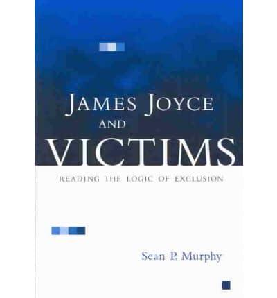 James Joyce and Victims