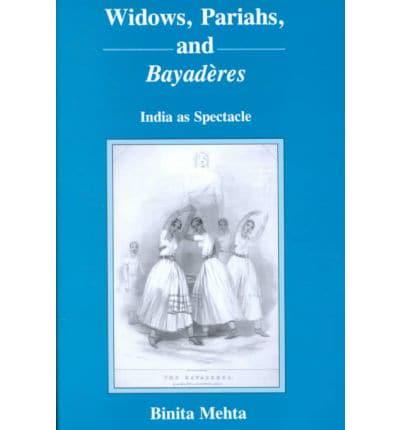 Widows, Pariahs, and Bayadères