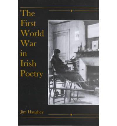 The First World War in Irish Poetry