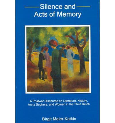 Silence and Acts of Memory