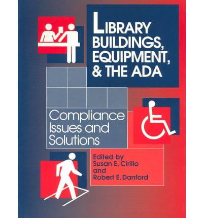 Library Buildings, Equipment, and the ADA
