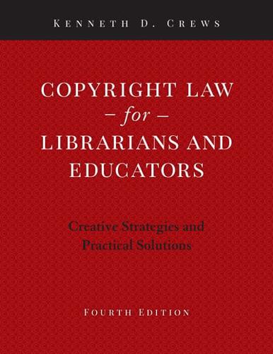 Copyright Law for Librarians and Educators