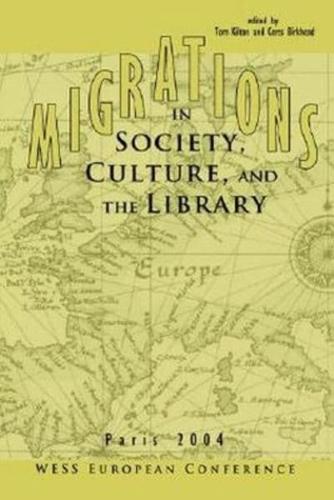 Migrations in Society, Culture, and the Library