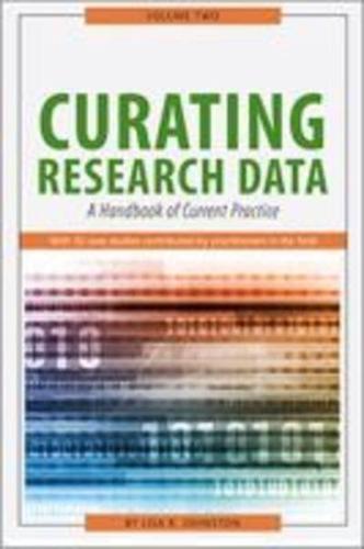 Curating Research Data Volume Two