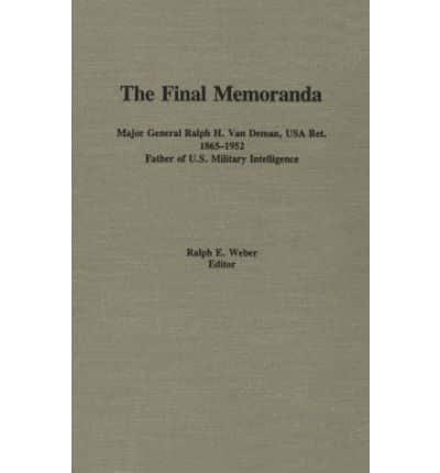 The Final Memoranda