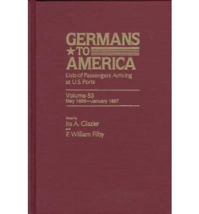 Germans to America, May 1, 1886-Jan. 3, 1887