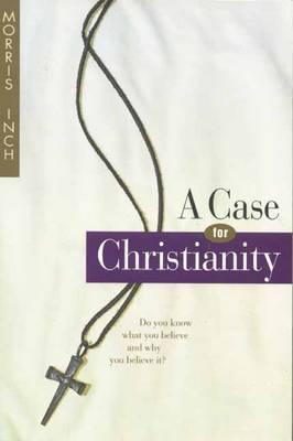 A Case for Christianity