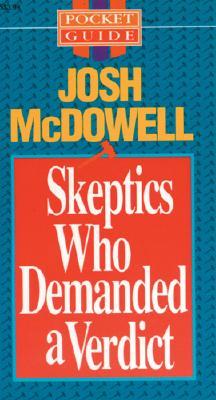 Skeptics Who Demanded a Verdict