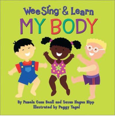 Wee Sing & Learn My Body