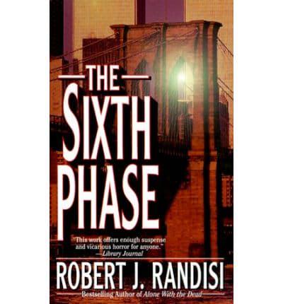 The Sixth Phase