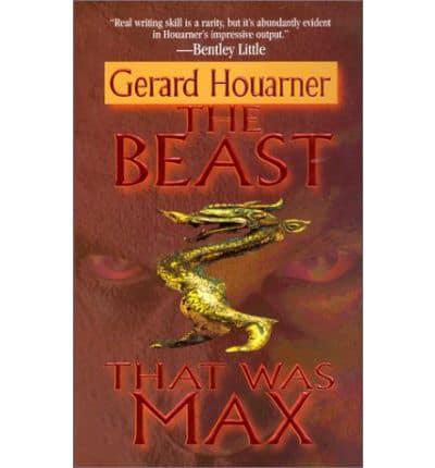 The Beast That Was Max