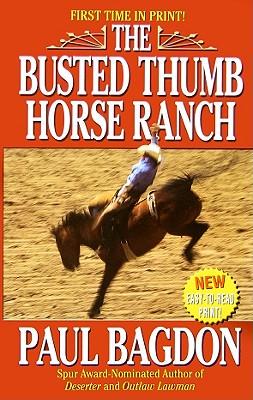 Busted Thumb Horse Ranch