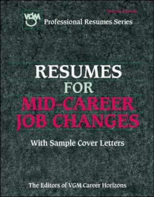 Resumes for Mid-Career Job Changes
