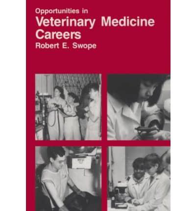 Opportunities in Veterinary Medicine Careers