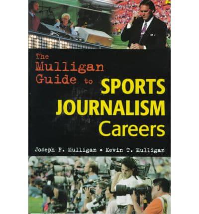 The Mulligan Guide to Sports Journalism Careers