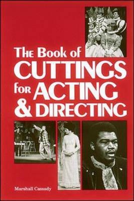 The Book of Cuttings for Acting and Directing