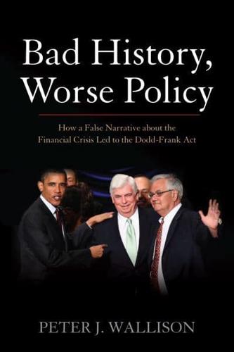 Bad History, Worse Policy