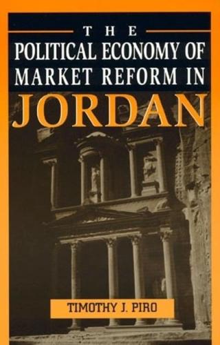 The Political Economy of Market Reform in Jordan