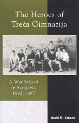 The Heroes of TreÔca Gimnazija