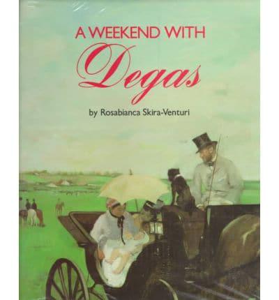 A Weekend With Degas