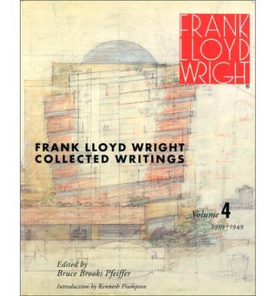 Frank Lloyd Wright Collected Writings. Vol 4