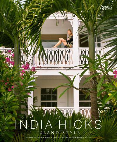 India Hicks - Island Style