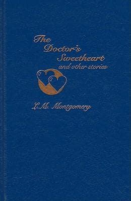 Doctors' Sweet Heart and Other Stories