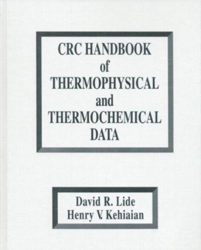 CRC Handbook of Thermophysical and Thermochemical Data