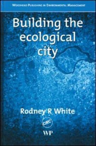 Building the Ecological City