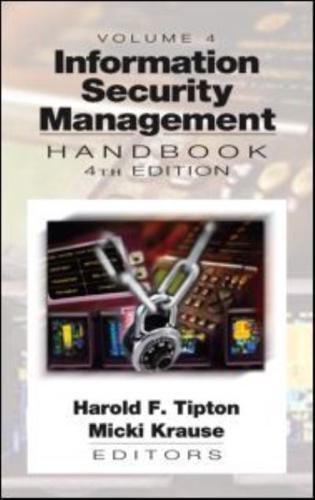 Information Security Management Handbook, Volume 4