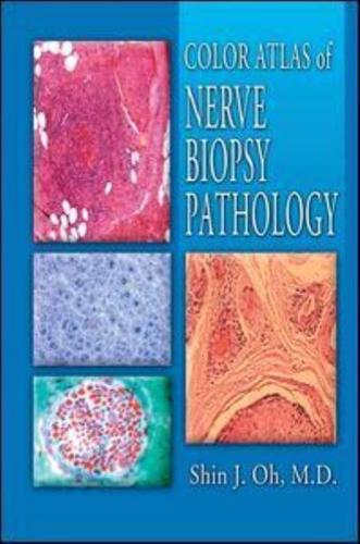 Color Atlas of Nerve Biopsy Pathology