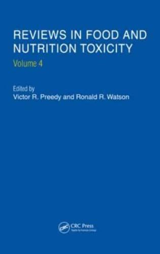 Reviews in Food and Nutrition Toxicity. Vol. 4