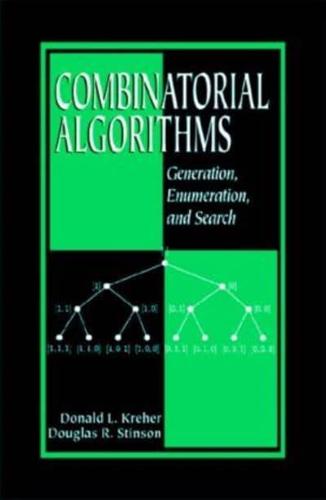 Combinatorial Algorithms : Generation, Enumeration, and Search