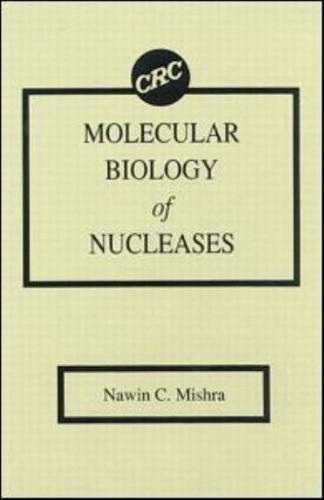 Molecular Biology of Nucleases