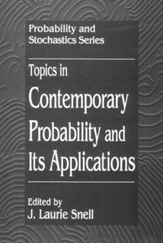 Topics in Contemporary Probability and Its Applications