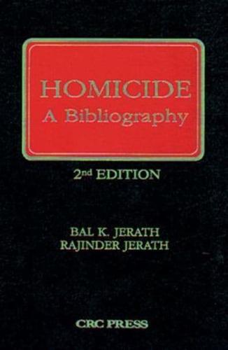 Homicide: A Bibliography, Second Edition