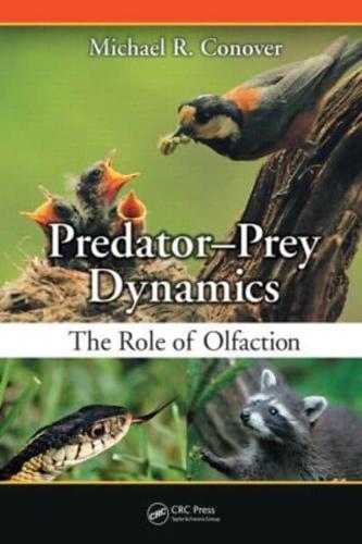 Predator-Prey Dynamics: The Role of Olfaction